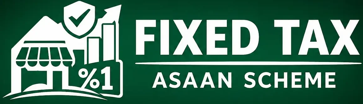 Fixed Tax Asaan Scheme